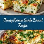 Korean Garlic Cheese Bread Recipe