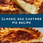 Old Fashioned Egg Custard Pie Recipe