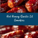 Hot Honey Garlic Lil Smokies Recipe
