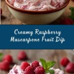 Raspberry Mascarpone Fruit Dip Recipe