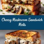 Mushroom Sandwich Melts Recipe
