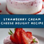 Strawberry Cream Cheese Recipe