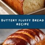 Fluffy Butter Bread Recipe