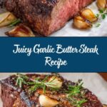 Garlic Butter Steak Recipe