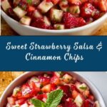 Dessert Strawberry Salsa with Cinnamon Chips Recipe