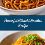 Hibachi Noodles Recipe