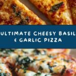 Cheesy Basil & Garlic Pizza Recipe