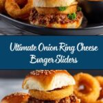 Onion Ring Cheese Burger Sliders Recipe