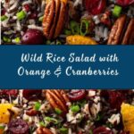 Wild Rice Salad with Orange and Cranberries Recipe