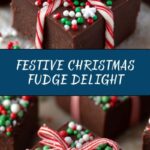 Christmas Fudge Recipe