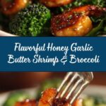 Honey Garlic Butter Shrimp & Broccoli Recipe