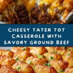 Tater Tot Casserole with Ground Beef Recipe