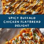 Buffalo Chicken Flatbread Delight Recipe