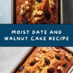 Date and Walnut Cake Recipe