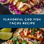 Cod Fish Tacos Recipe