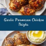 Garlic Parmesan Crispy Chicken Thighs Recipe