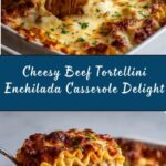 Cheesy Beef Tortellini Enchilada Casserole Recipe
