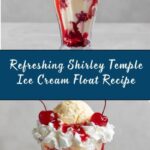Shirley Temple Ice Cream Float Recipe