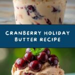 Cranberry Holiday Butter Recipe