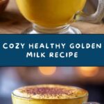 Healthy Golden Milk Recipe