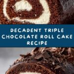 Triple Chocolate Roll Cake Recipe