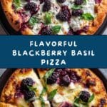 Blackberry Basil Pizza Recipe