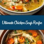 The Best Chicken Soup Ever: A Classic Recipe