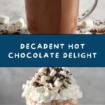 The Best Hot Chocolate Recipe