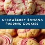 Strawberry Banana Pudding Cookies with Cheesecake Dip Recipe