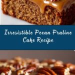 Pecan Praline Cake Recipe