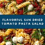 Sun Dried Tomato Pasta Salad Recipe