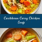 Caribbean-Inspired Curry Chicken Soup Recipe