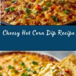 Hot Corn Dip Recipe