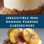Mini Banana Pudding Cheesecakes Recipe