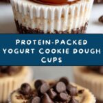 High-Protein Yogurt Cookie Dough Cups Recipe