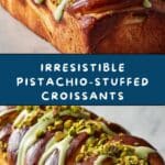Pistachio Filled Croissants Recipe