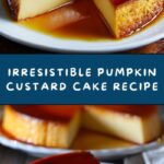 Pumpkin Custard Cake Recipe