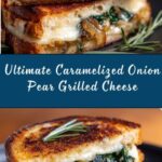 Caramelized Onion Pear Grilled Cheese Sandwich Recipe