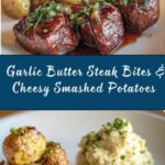 Garlic Butter Steak Bites and Cheesy Smashed Potatoes Recipe