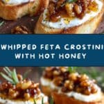 Whipped Feta Crostini with Hot Honey Recipe