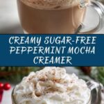 Sugar-Free Peppermint Mocha Creamer Recipe