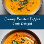 Creamy Roasted Pepper Soup Recipe
