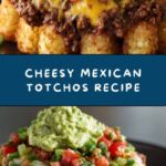 Mexican Totchos Recipe