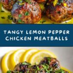 Lemon Pepper Chicken Meatballs Recipe