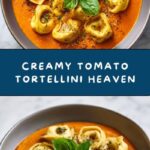 Creamy Tomato Tortellini Recipe