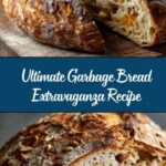 Garbage Bread Extravaganza Recipe