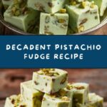 Pistachio Fudge Recipe