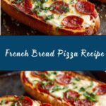 French Bread Pizza Recipe