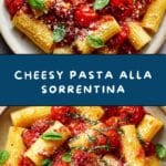 Pasta alla Sorrentina Recipe