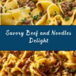 Easy Beef and Noodles Recipe